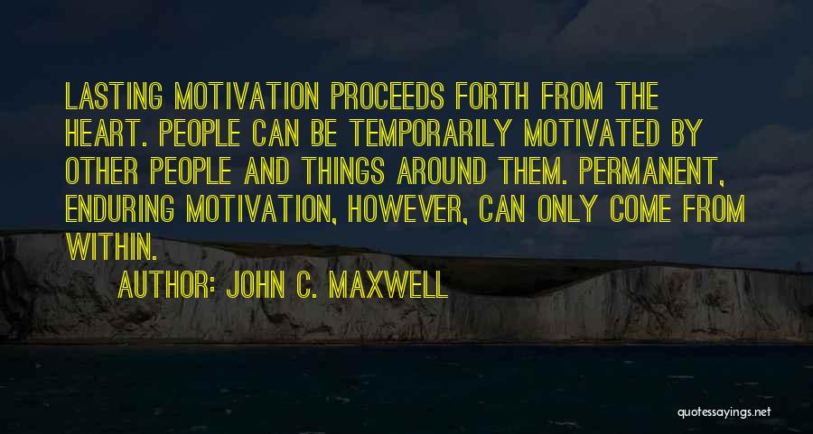 Lasting Quotes By John C. Maxwell