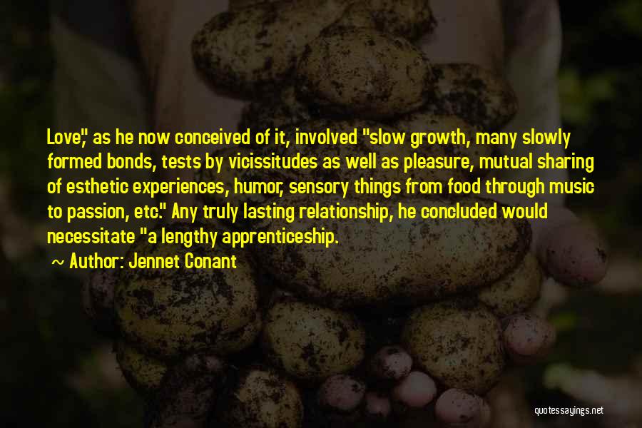 Lasting Relationships Quotes By Jennet Conant