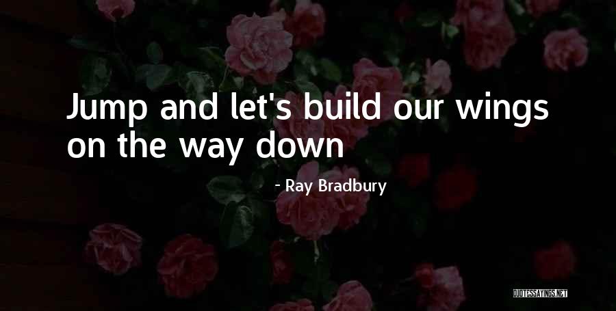 Lastne Delnice Quotes By Ray Bradbury Lastne Delnice Quotes By Ray Bradbury