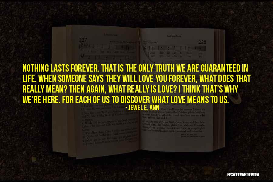 Lasts Forever Quotes By Jewel E. Ann