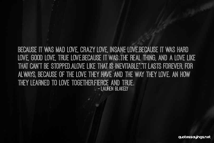 Lasts Forever Quotes By Lauren Blakely
