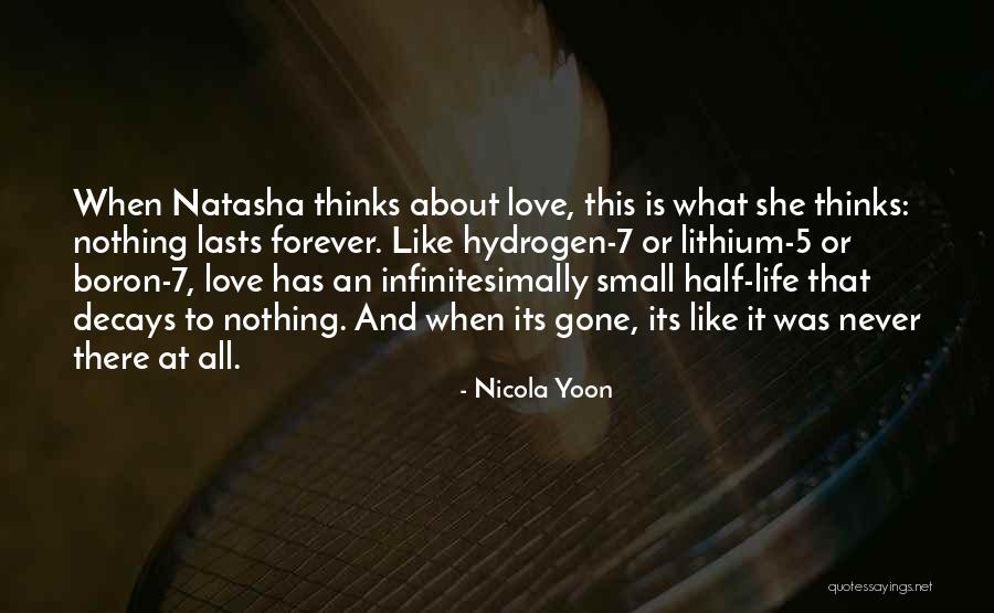 Lasts Forever Quotes By Nicola Yoon