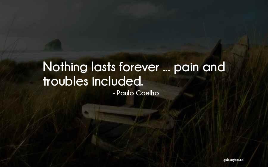 Lasts Forever Quotes By Paulo Coelho