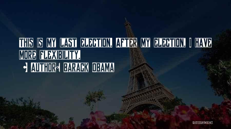 Lasts Quotes By Barack Obama
