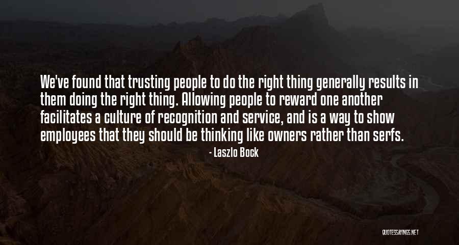 Laszlo Bock Quotes 492084 Laszlo Bock Quotes 492084