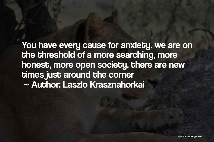 Laszlo Krasznahorkai Quotes 159849