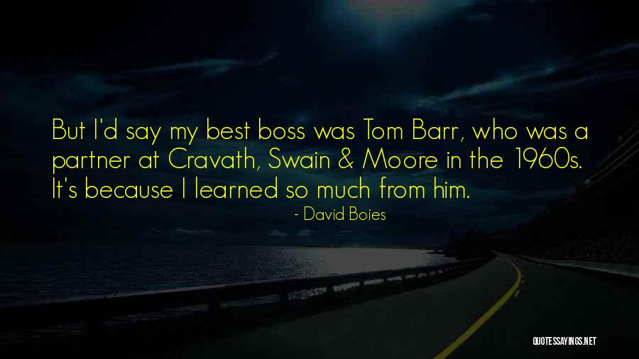 Laszlo Kristof Quotes By David Boies Laszlo Kristof Quotes By David Boies