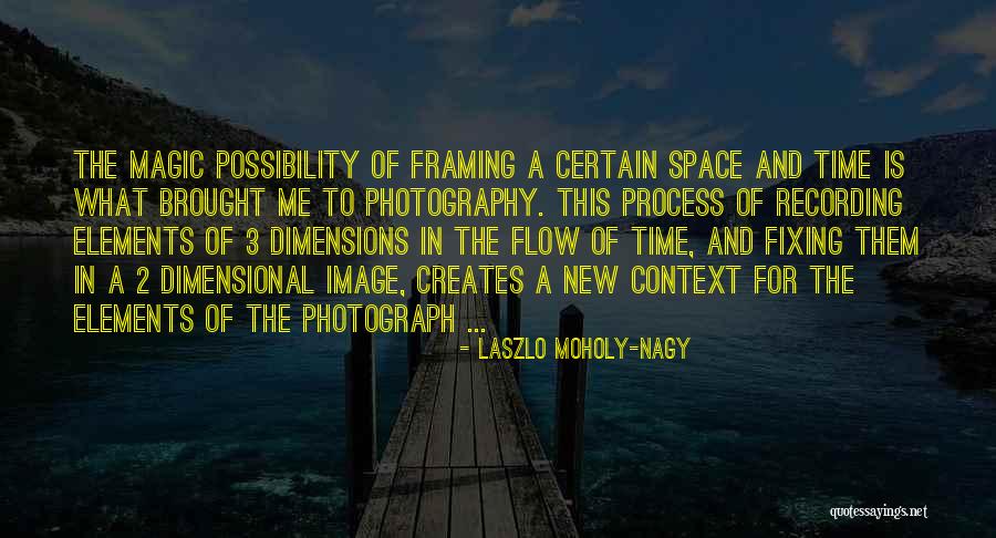 Laszlo Moholy-Nagy Quotes 267343