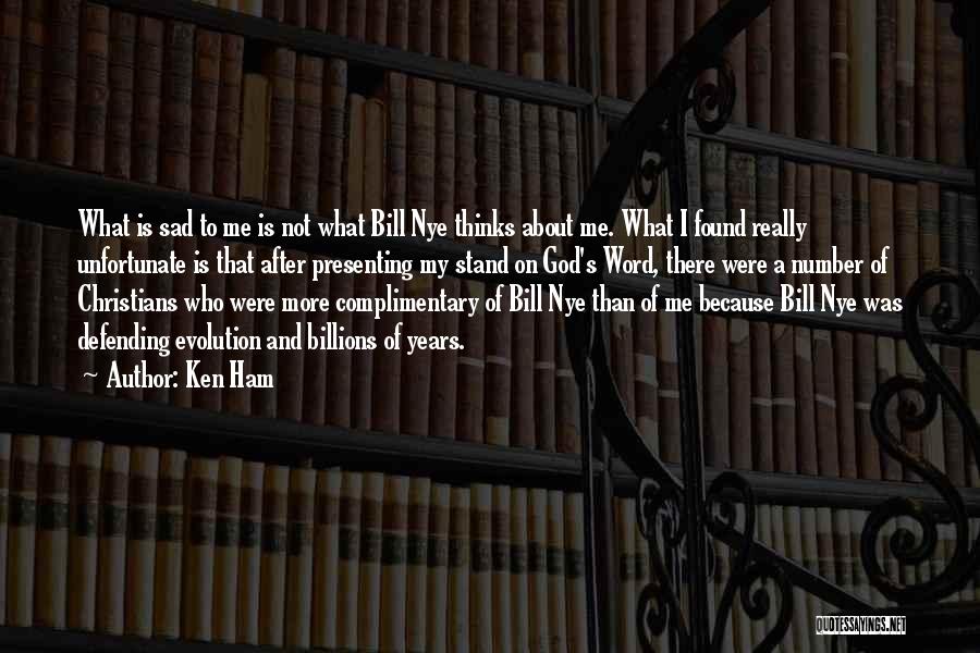 Lat Relatie Quotes By Ken Ham