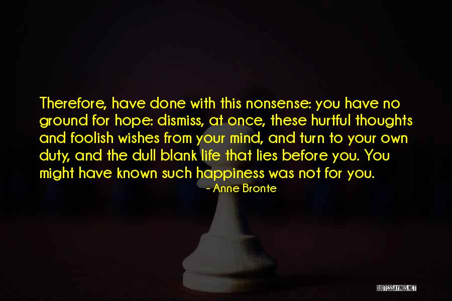 Latah Quotes By Anne Bronte Latah Quotes By Anne Bronte