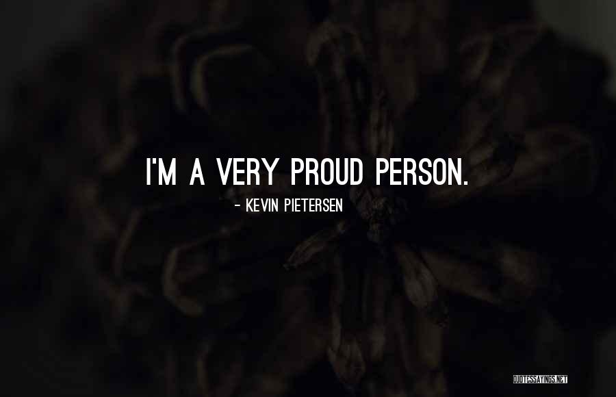 Latanglia Quotes By Kevin Pietersen Latanglia Quotes By Kevin Pietersen
