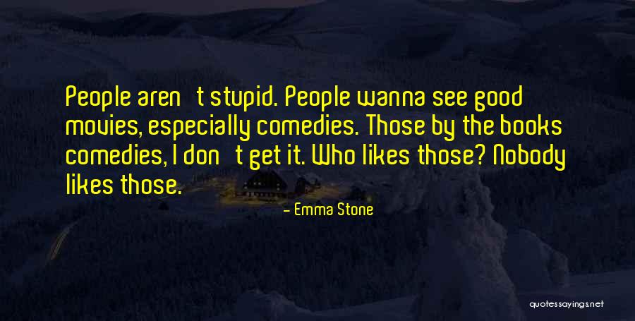 Latavia Roberson Quotes By Emma Stone Latavia Roberson Quotes By Emma Stone