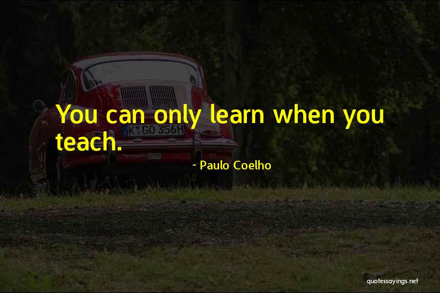 Latches Law Quotes By Paulo Coelho Latches Law Quotes By Paulo Coelho