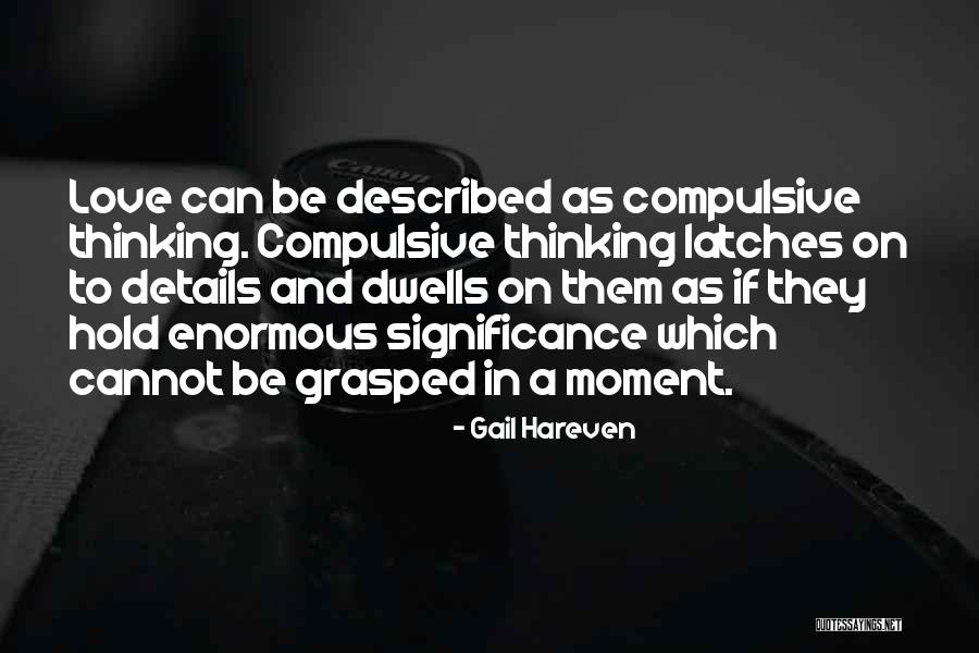 Latches Quotes By Gail Hareven Latches Quotes By Gail Hareven