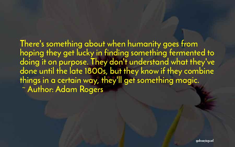 Late 1800s Quotes By Adam Rogers