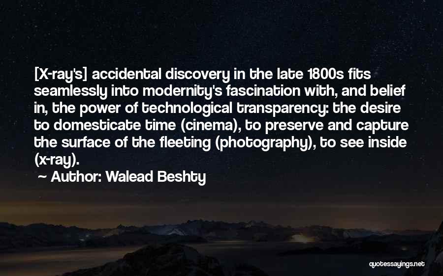 Late 1800s Quotes By Walead Beshty