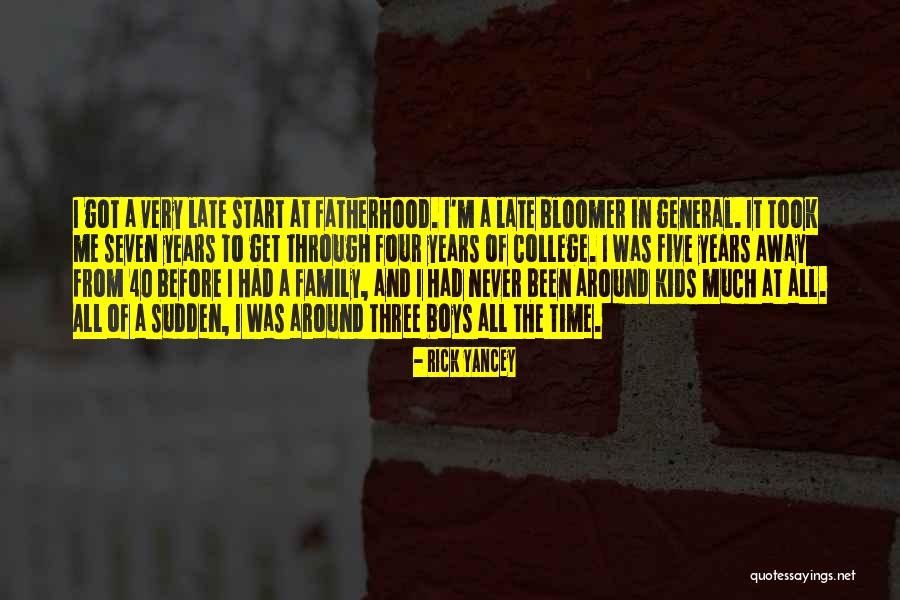 Late Bloomer Quotes By Rick Yancey Late Bloomer Quotes By Rick Yancey
