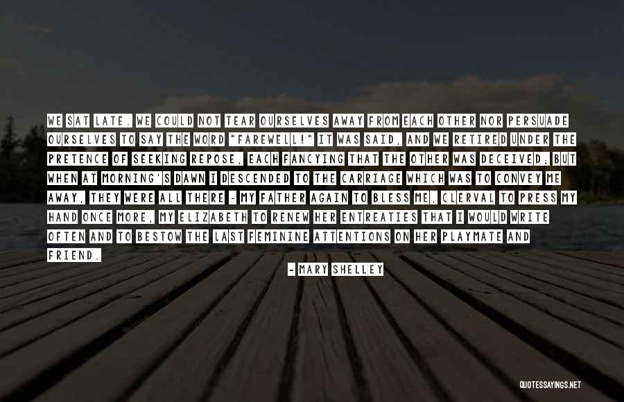 Late Father Quotes By Mary Shelley Late Father Quotes By Mary Shelley