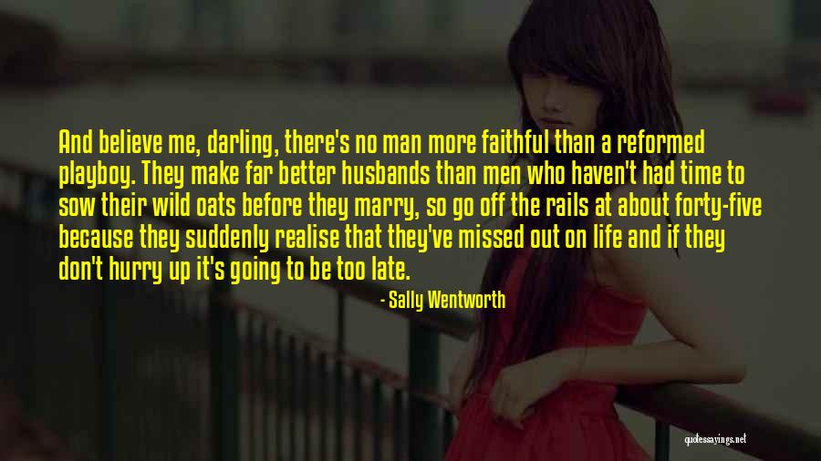 Late Marriage Quotes By Sally Wentworth