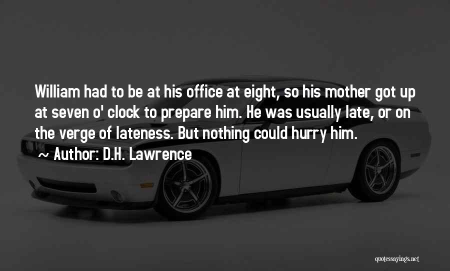 Late Mother Quotes By D.H. Lawrence