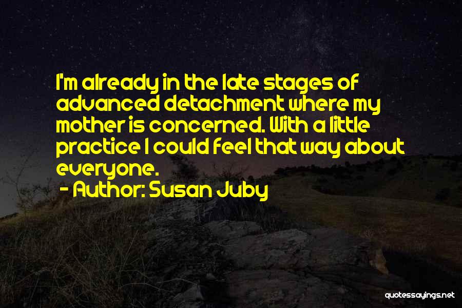 Late Mother Quotes By Susan Juby