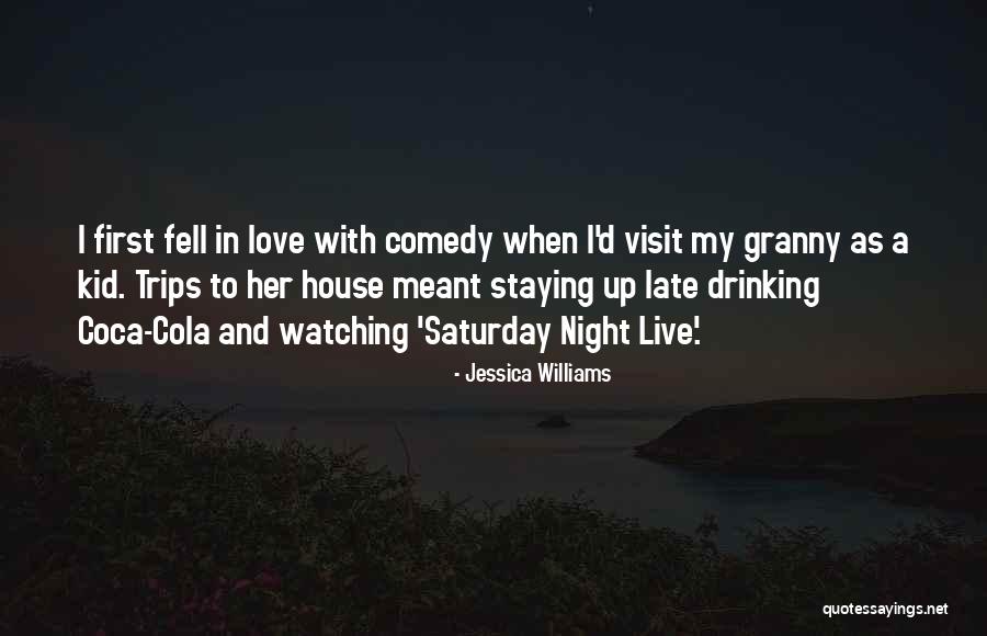 Late Night Comedy Quotes By Jessica Williams