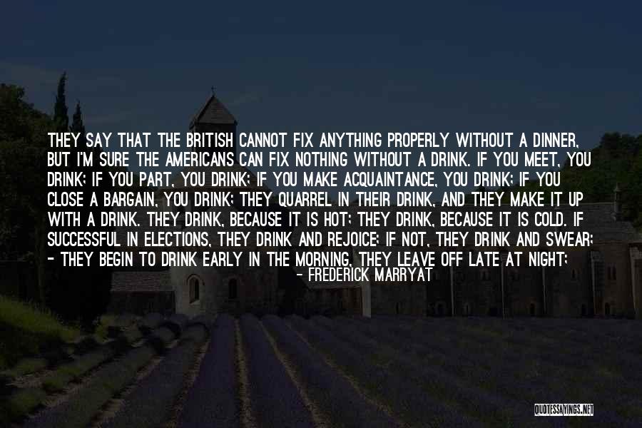 Late Night Early Morning Quotes By Frederick Marryat Late Night Early Morning Quotes By Frederick Marryat