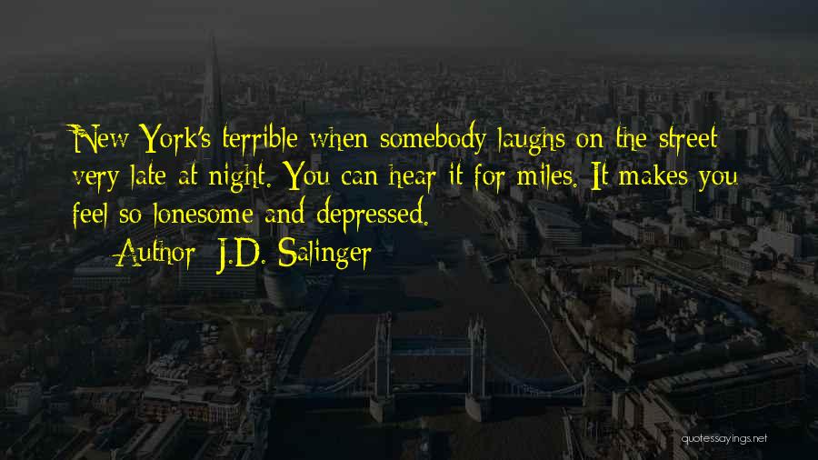 Late Night Laughs Quotes By J.D. Salinger