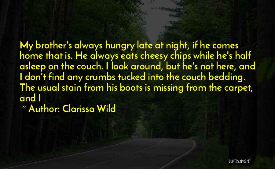 Late Night Missing You Quotes By Clarissa Wild