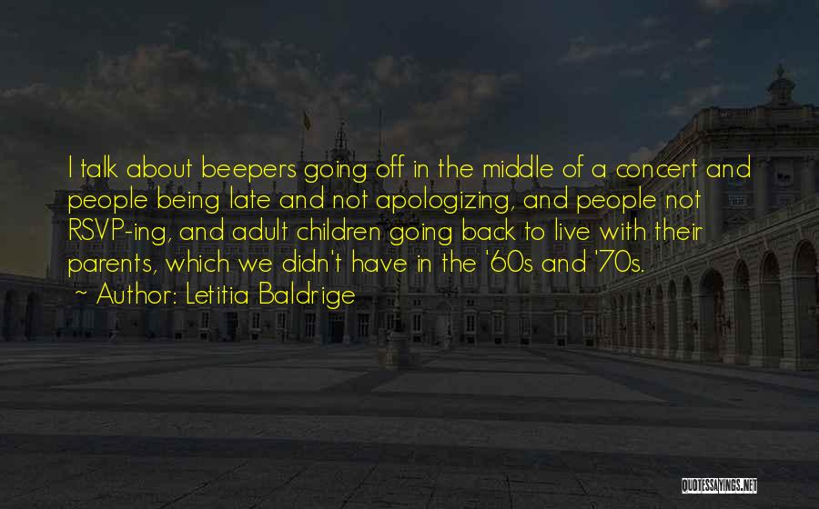 Late Parents Quotes By Letitia Baldrige