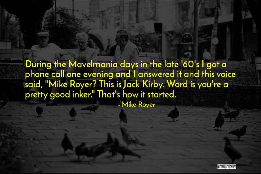 Late Phone Call Quotes By Mike Royer Late Phone Call Quotes By Mike Royer