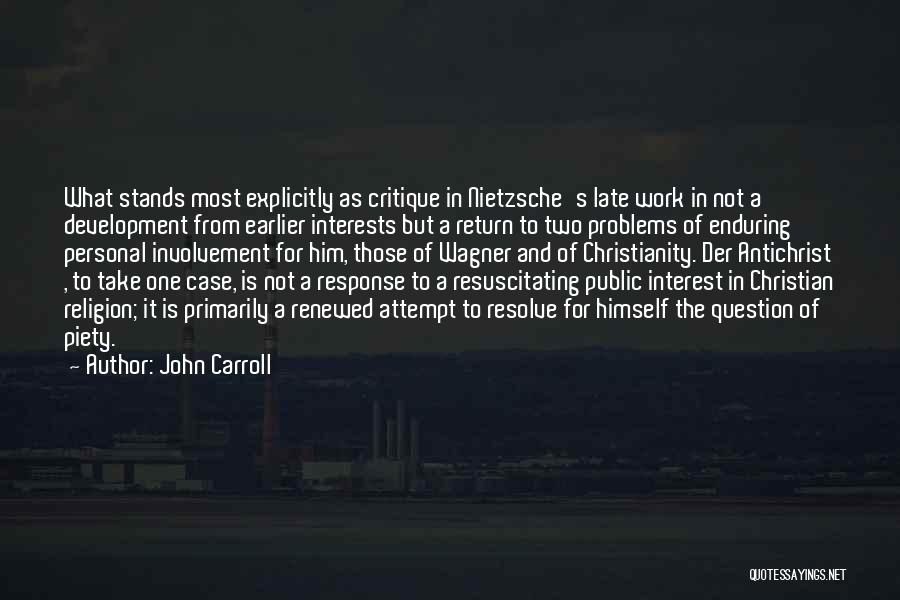 Late Response Quotes By John Carroll