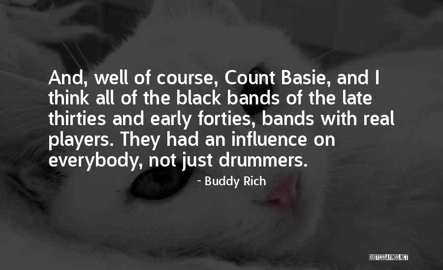 Late Thirties Quotes By Buddy Rich Late Thirties Quotes By Buddy Rich