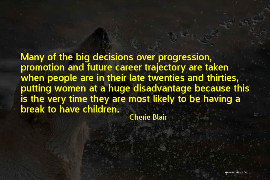 Late Thirties Quotes By Cherie Blair Late Thirties Quotes By Cherie Blair