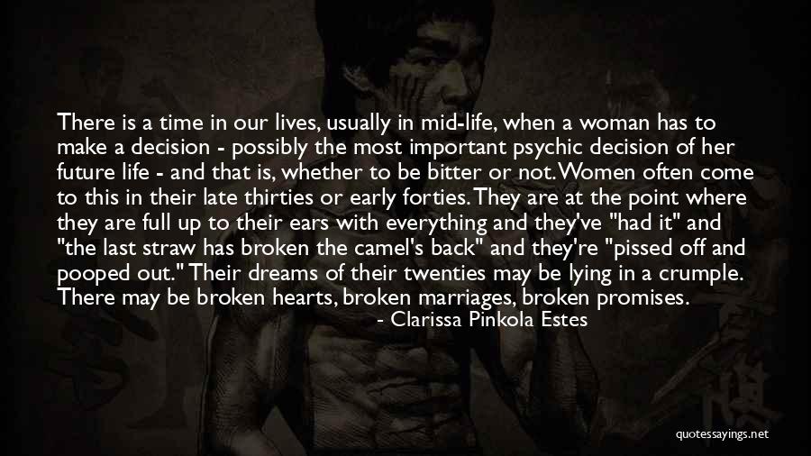 Late Thirties Quotes By Clarissa Pinkola Estes Late Thirties Quotes By Clarissa Pinkola Estes