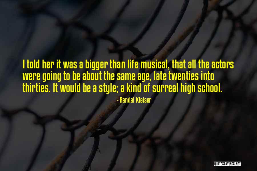 Late Thirties Quotes By Randal Kleiser Late Thirties Quotes By Randal Kleiser