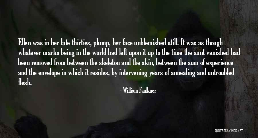 Late Thirties Quotes By William Faulkner Late Thirties Quotes By William Faulkner
