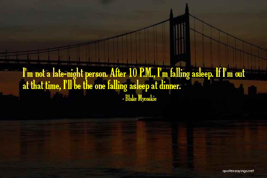 Late Time Quotes By Blake Mycoskie Late Time Quotes By Blake Mycoskie