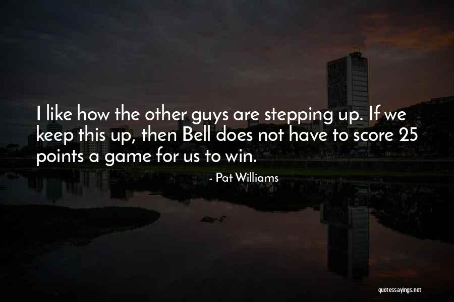 Lateesha Richards Quotes By Pat Williams Lateesha Richards Quotes By Pat Williams