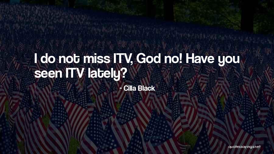 Lately Quotes By Cilla Black