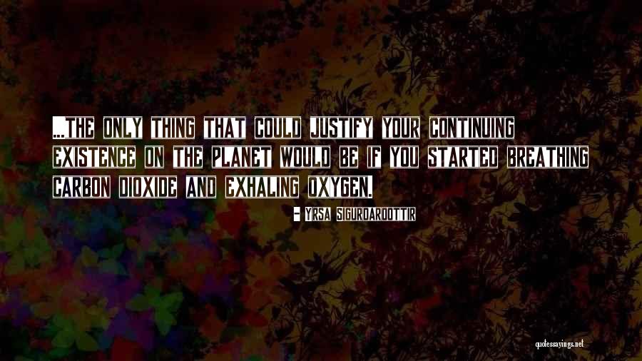 Lately With Lex Quotes By Yrsa Sigurdardottir Lately With Lex Quotes By Yrsa Sigurdardottir