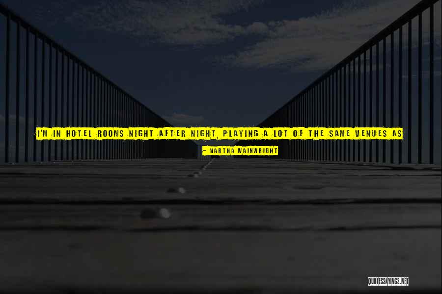 Latencies In Speech Quotes By Martha Wainwright Latencies In Speech Quotes By Martha Wainwright
