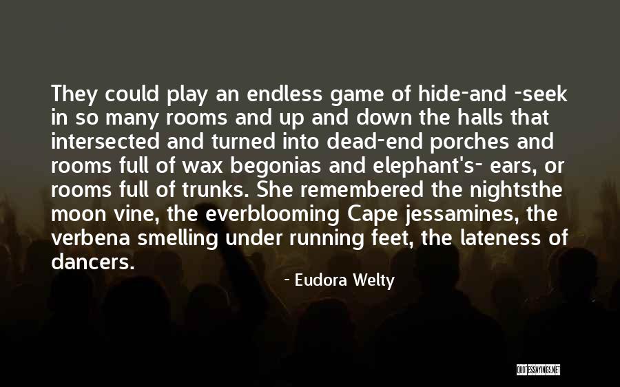 Lateness Quotes By Eudora Welty Lateness Quotes By Eudora Welty