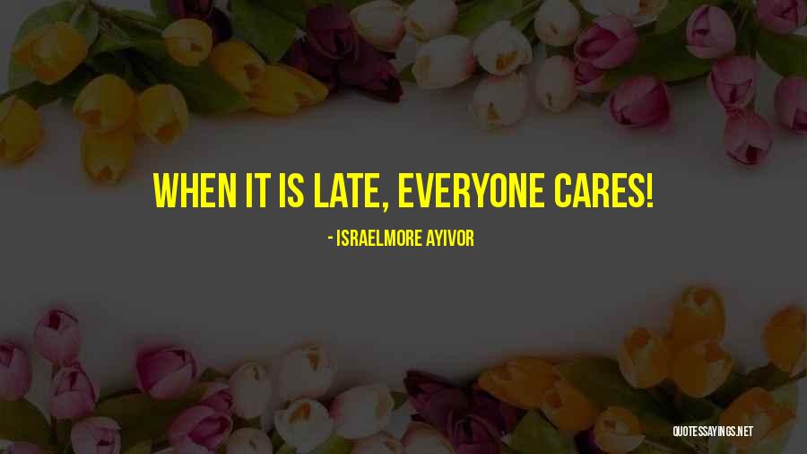 Lateness Quotes By Israelmore Ayivor Lateness Quotes By Israelmore Ayivor