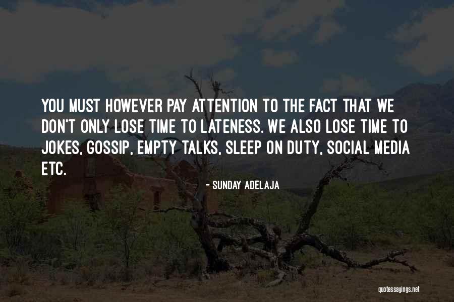 Lateness Quotes By Sunday Adelaja Lateness Quotes By Sunday Adelaja