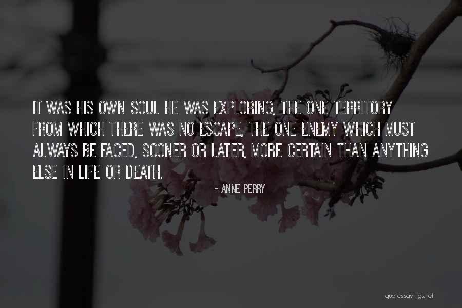 Later Life Quotes By Anne Perry Later Life Quotes By Anne Perry