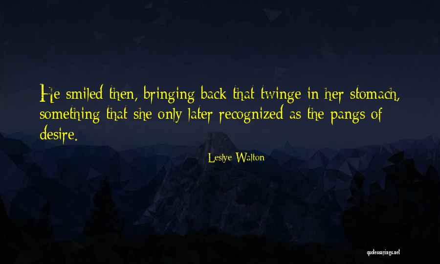 Later Love Quotes By Leslye Walton Later Love Quotes By Leslye Walton
