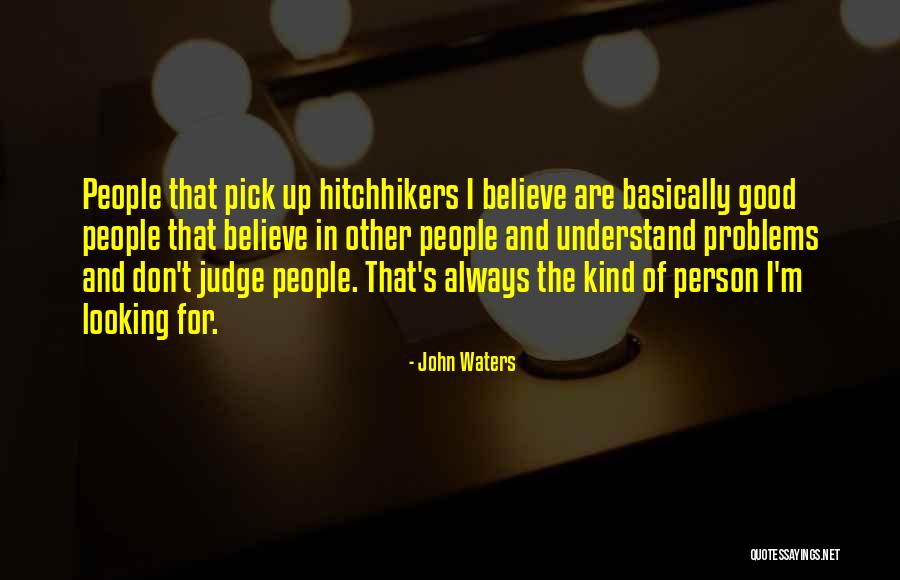 Lateralized S Quotes By John Waters Lateralized S Quotes By John Waters