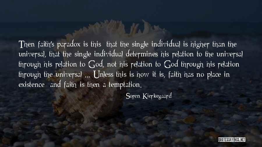 Laterally Positioned Quotes By Soren Kierkegaard Laterally Positioned Quotes By Soren Kierkegaard