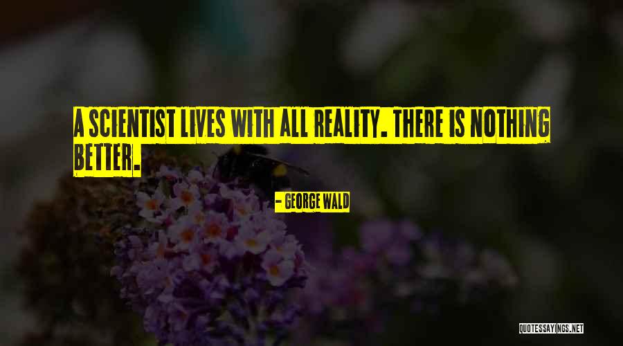 Laterno Teacher Quotes By George Wald Laterno Teacher Quotes By George Wald